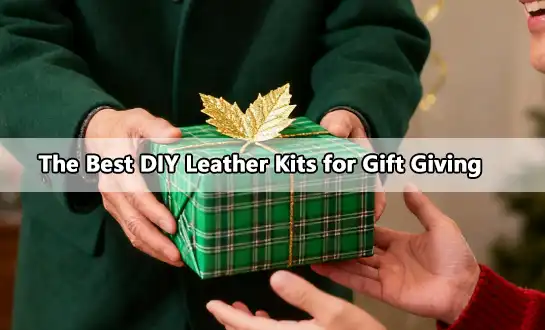 The Best DIY Leather Kits for Gift Giving